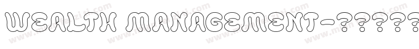 WEALTH MANAGEMENT字体转换